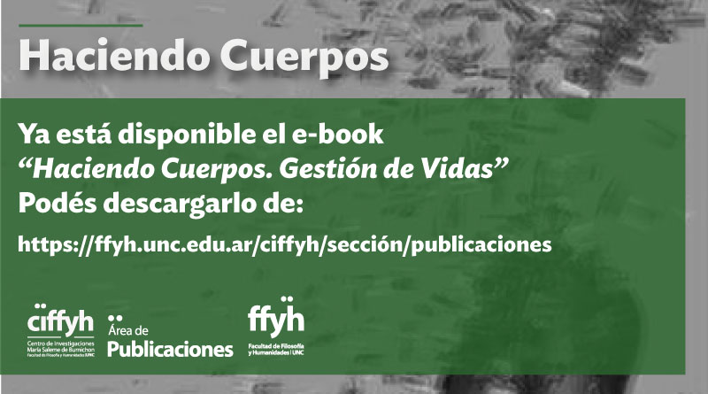 Nuevo e-book de las Colecciones del CIFFyH: Haciendo Cuerpos. Gestión de Vidas