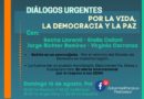 2° Conversatorio: Diálogos urgentes por la vida, la democracia y la paz
