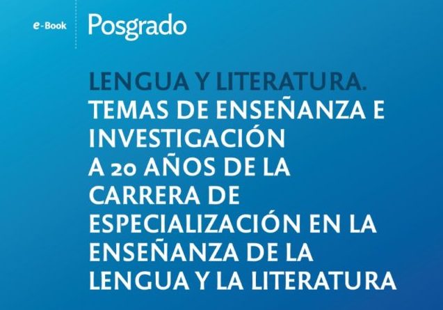 Especialización en la Enseñanza de la Lengua y la Literatura – Secretaría  de Posgrado