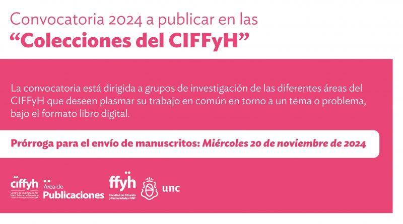 Prórroga para publicar en las Colecciones del CIFFyH