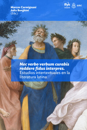 Nec verbo verbum curabis reddere fidus interpres. Estudios intertextuales en la literatura latina