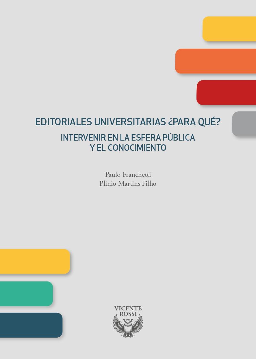 Editoriales universitarias ¿para qué? : intervenir en la esfera pública y el conocimiento