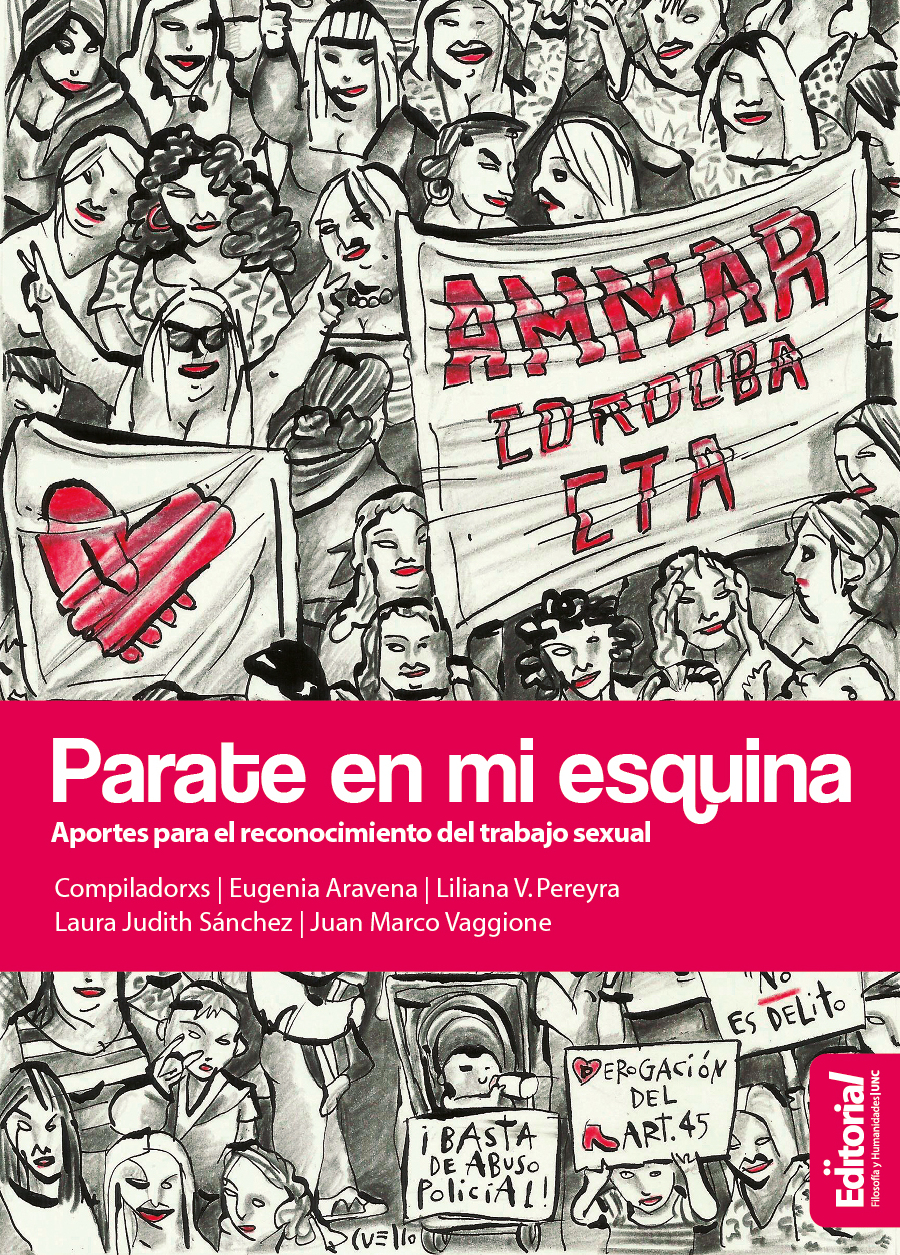 Parate en mi esquina. Aportes para el reconocimiento del trabajo sexual