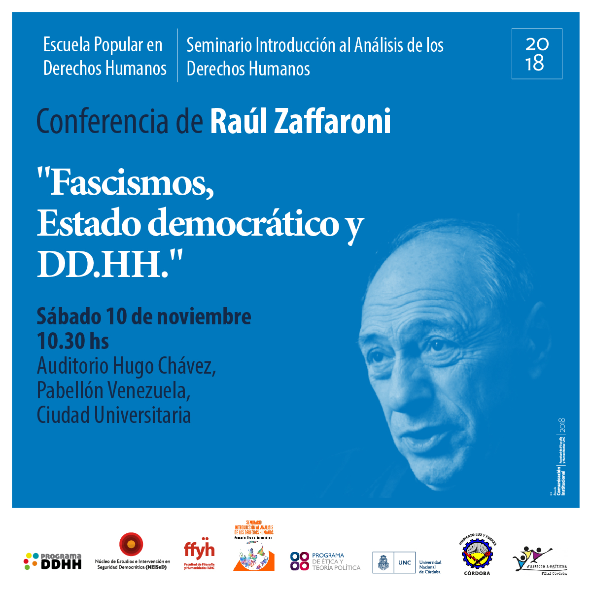 Conferencia de Raúl Zaffaroni: “Fascismos, Estado democrático y DD.HH.”