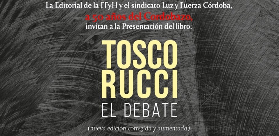 Presentación del libro “Tosco-Rucci. El debate”