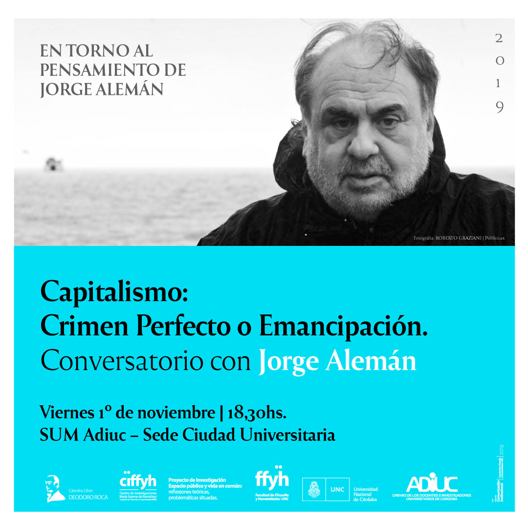 Conversatorio con Jorge Alemán “Capitalismo: Crimen Perfecto o Emancipación”