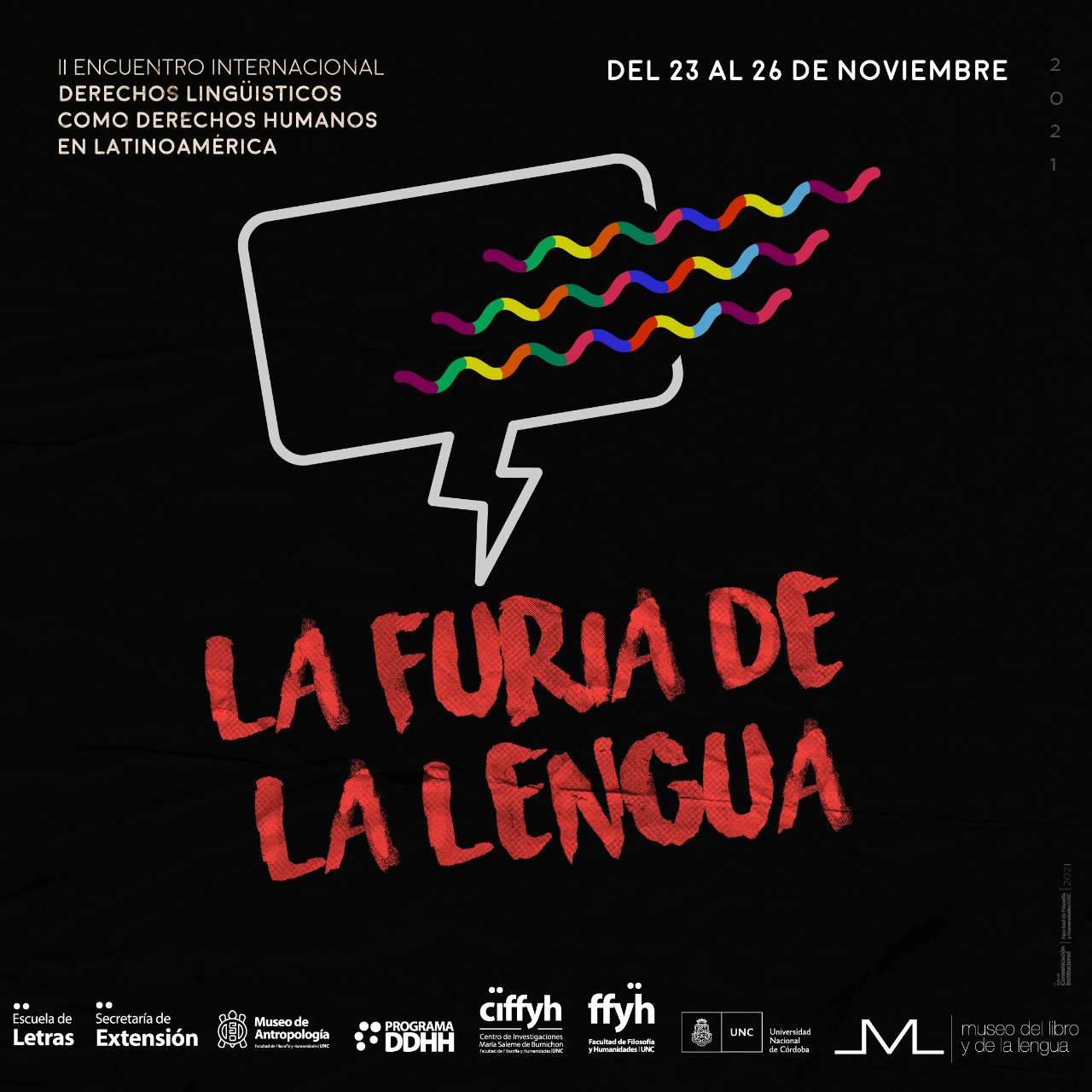II Encuentro Internacional: derechos lingüísticos como derechos humanos en Latinoamérica / LA FURIA DE LA LENGUA