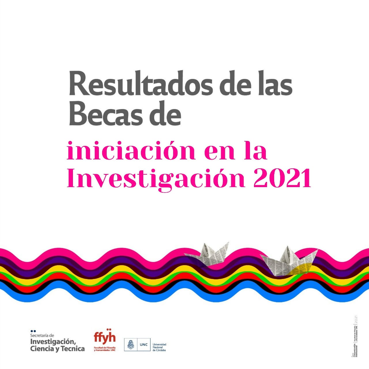 Se conocieron los resultados de las Becas de Iniciación en la Investigación 2021