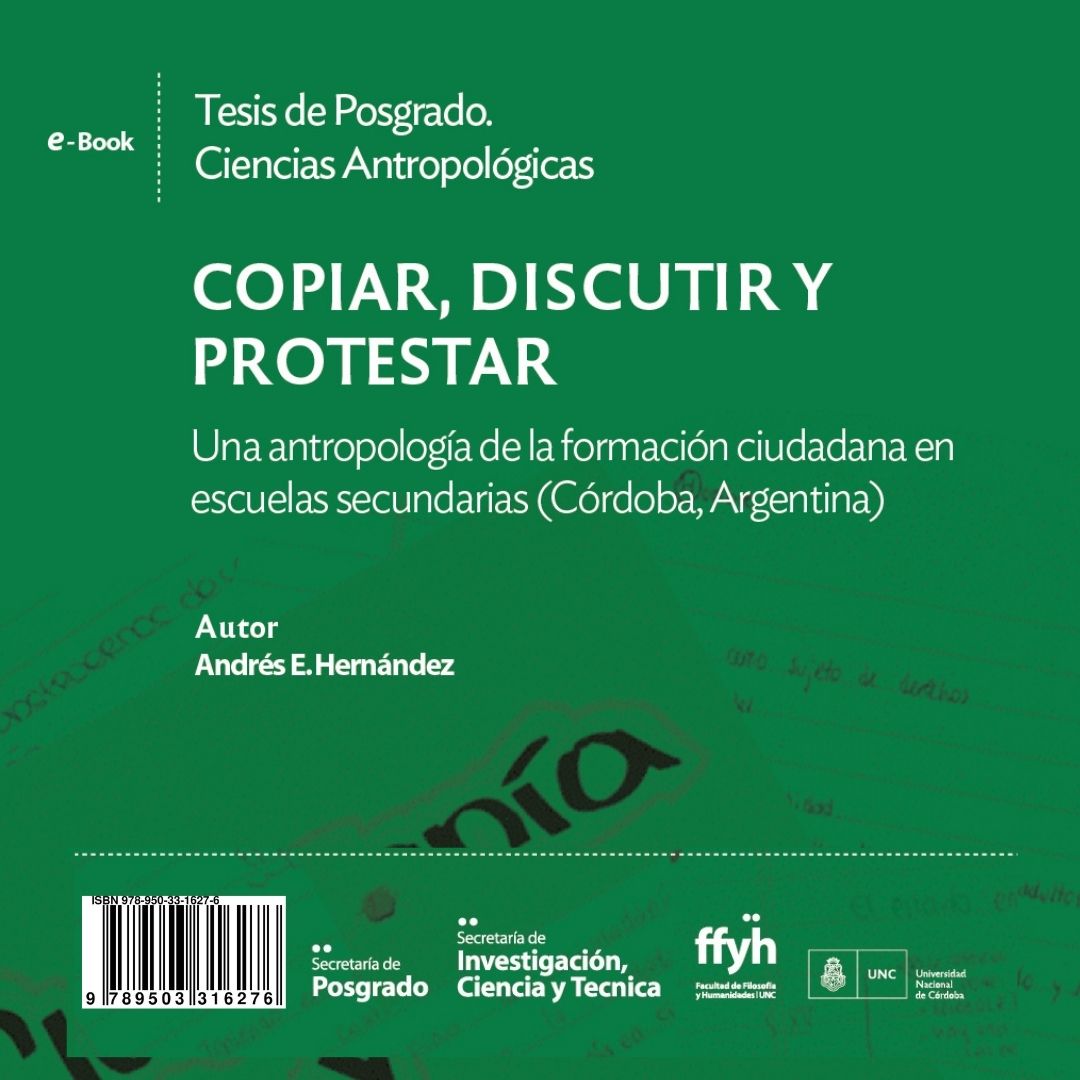 Nueva publicación de la serie TESIS DE POSGRADO: Copiar, discutir y protestar, de Andrés Hernández