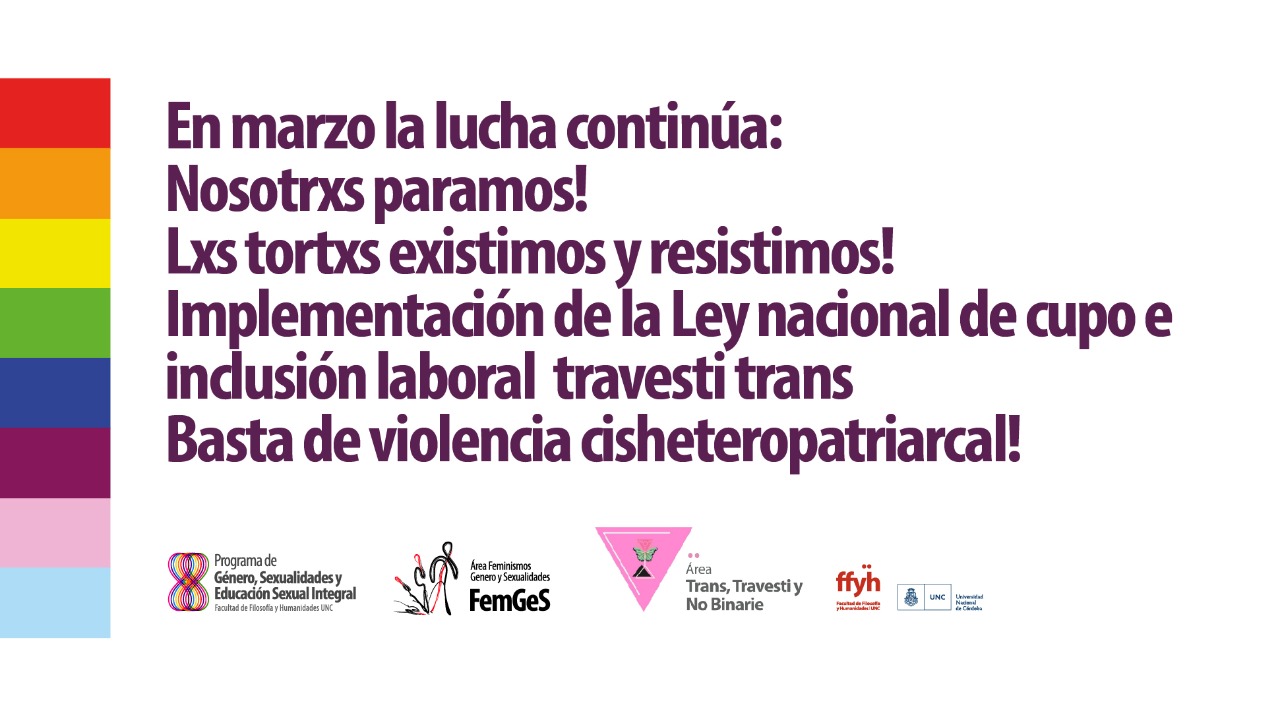 7 de marzo: Día de la Visibilidad Lésbica y 8 de marzo: Paro Internacional de mujeres, lesbianas, travestis, trans, bisexuales e identidades no binaries.