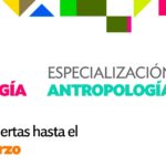 Abre la cohorte 2023 de la Especialización en Antropología Social y la Maestría en Antropología
