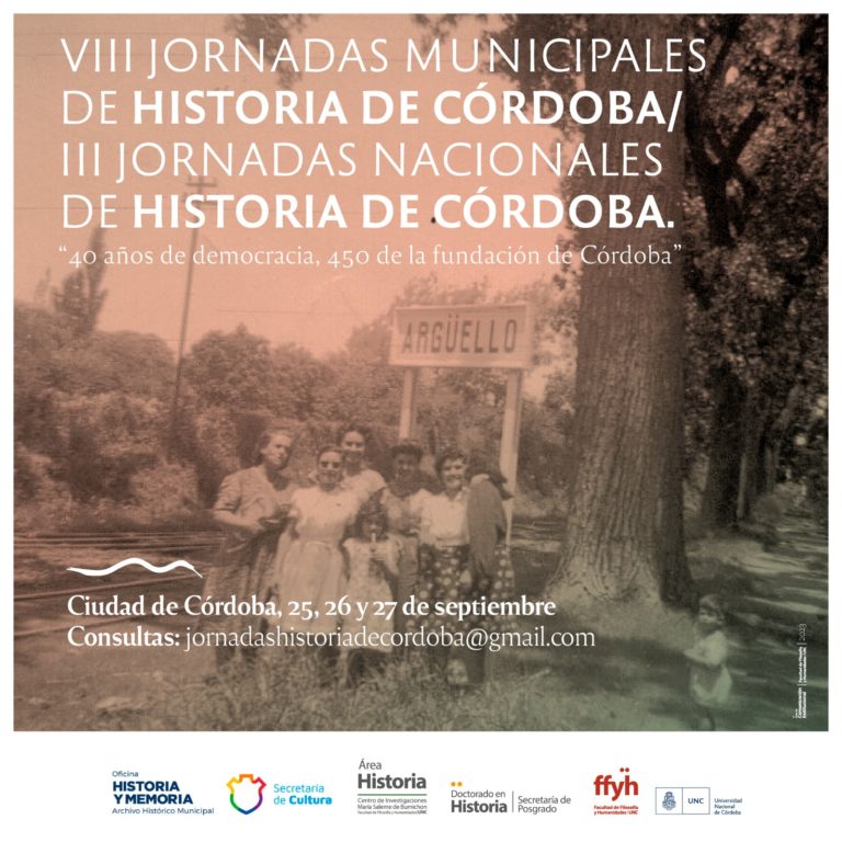 VIII Jornadas Municipales de Historia de Córdoba/ III Jornadas Nacionales de Historia de Córdoba