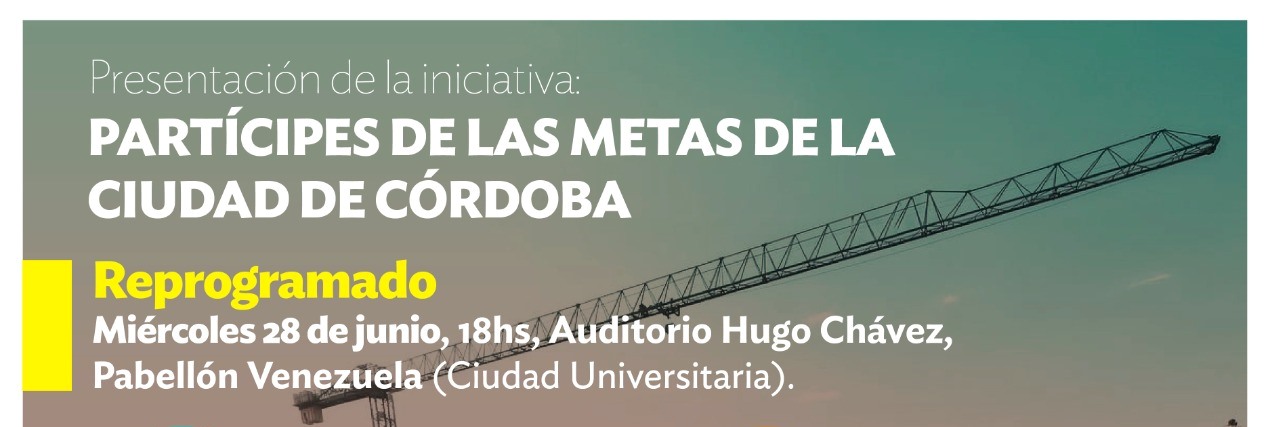 Presentación de la iniciativa “Partícipes de las Metas de la Ciudad de Córdoba” | Reprogramado