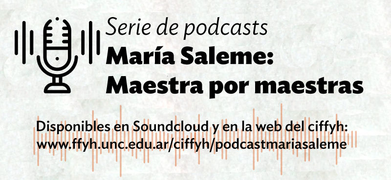 Serie de podcasts «María Saleme: Maestra por maestras»