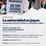 La universidad en jaque: presupuesto, libertad de cátedra y participación política.