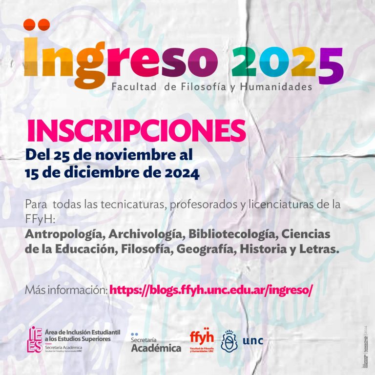 Abren las inscripciones para el Ingreso 2025 a la Facultad de Filosofía y Humanidades