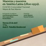 Conversatorio y presentación del libro «Maestras y Maestros en América Latina (1800-1950)» (CLACSO – UNMSM)