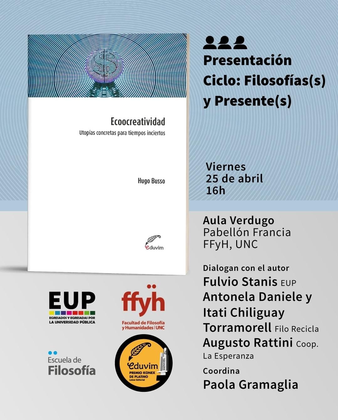 Ciclo: Filosofías(s) y Presente(s) | Presentación del libro de Hugo Busso: “Ecoocreatividad. Utopías concretas para tiempos inciertos”